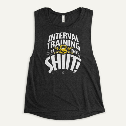 Interval Training Is The SHIIT Women's Muscle Tank