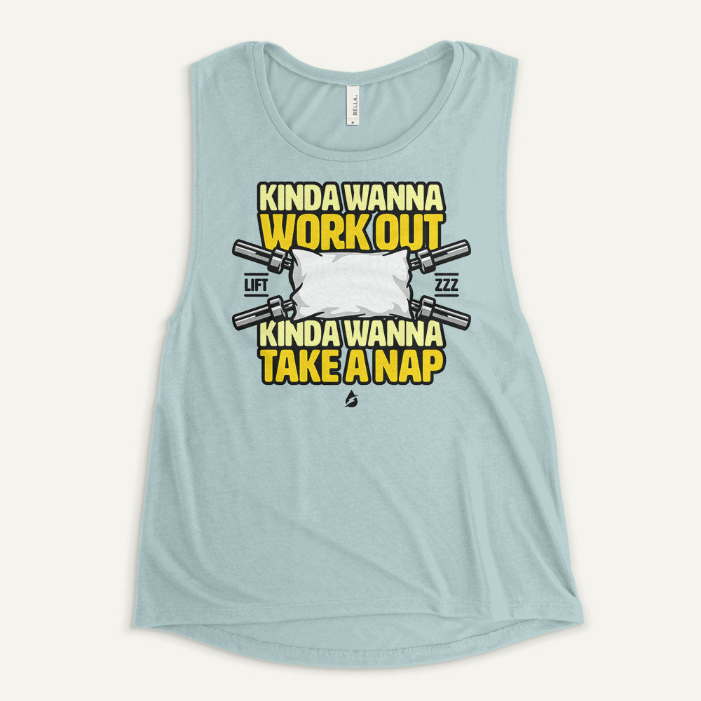 Kinda Wanna Work Out Kinda Wanna Take A Nap Women's Muscle Tank