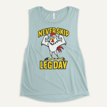 Never Skip Leg Day Women’s Muscle Tank