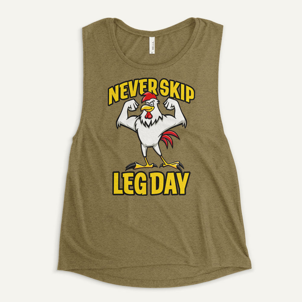 Never Skip Leg Day Women’s Muscle Tank