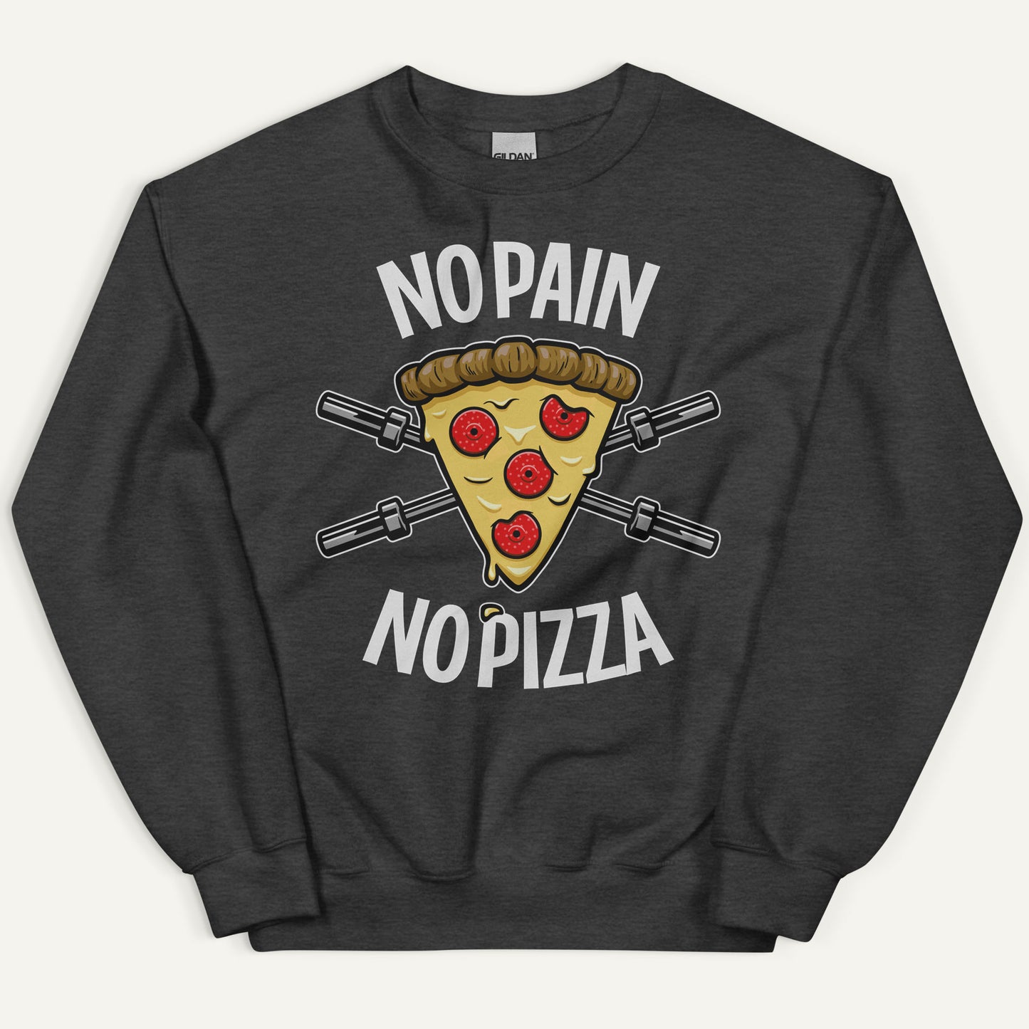 No Pain No Pizza Sweatshirt