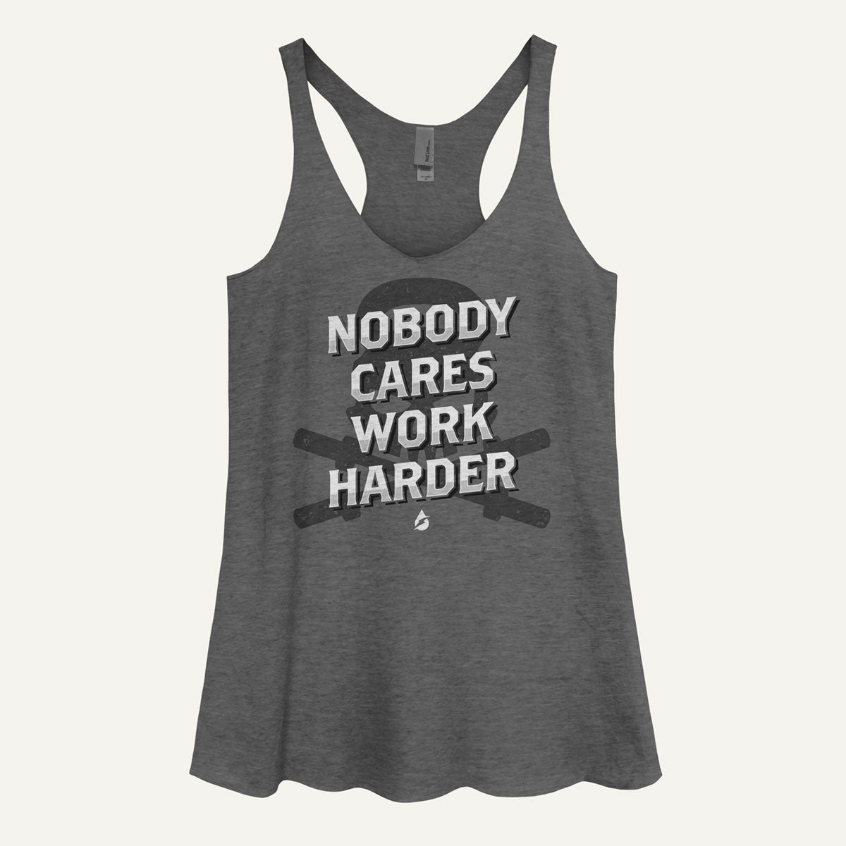 Nobody Cares Work Harder Women's Tank Top