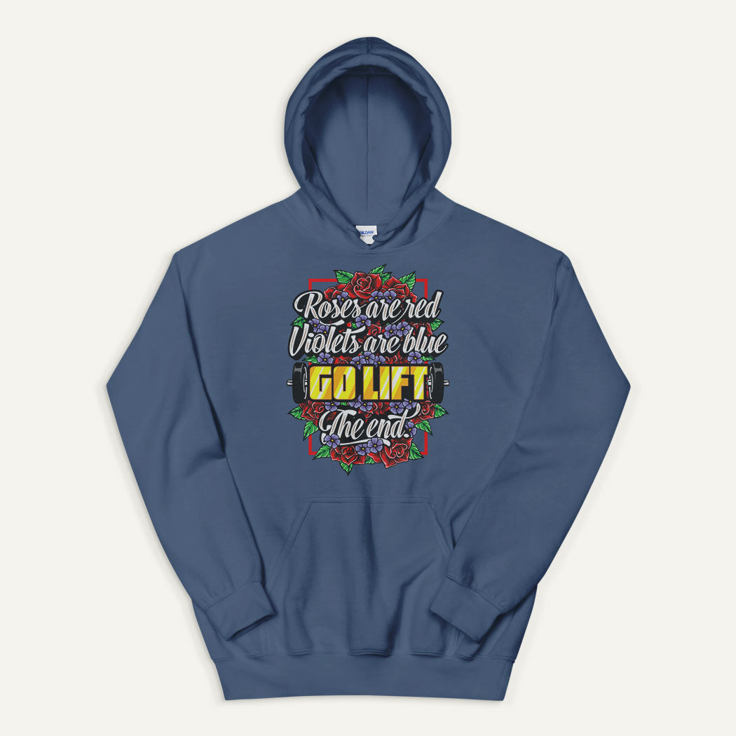 Roses Are Red Go Lift Pullover Hoodie