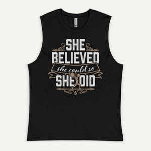 She Believed She Could So She Did Men's Muscle Tank