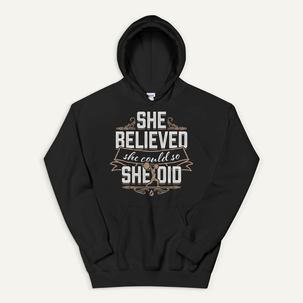She Believed She Could So She Did Pullover Hoodie