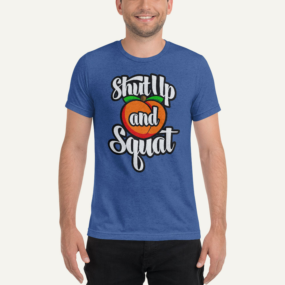 Shut Up And Squat Men's Triblend T-Shirt