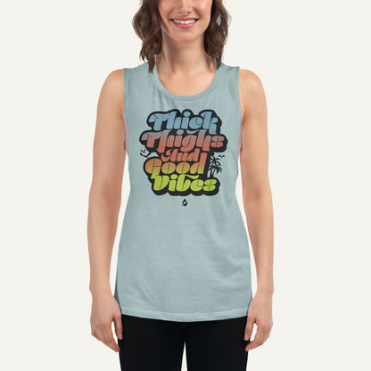Thick Thighs And Good Vibes Women's Muscle Tank