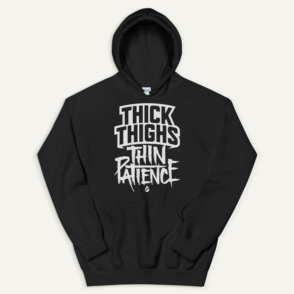 Thick thighs thin patience sweatshirt sale