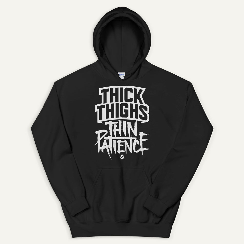 Thick Thighs Thin Patience Pullover Hoodie