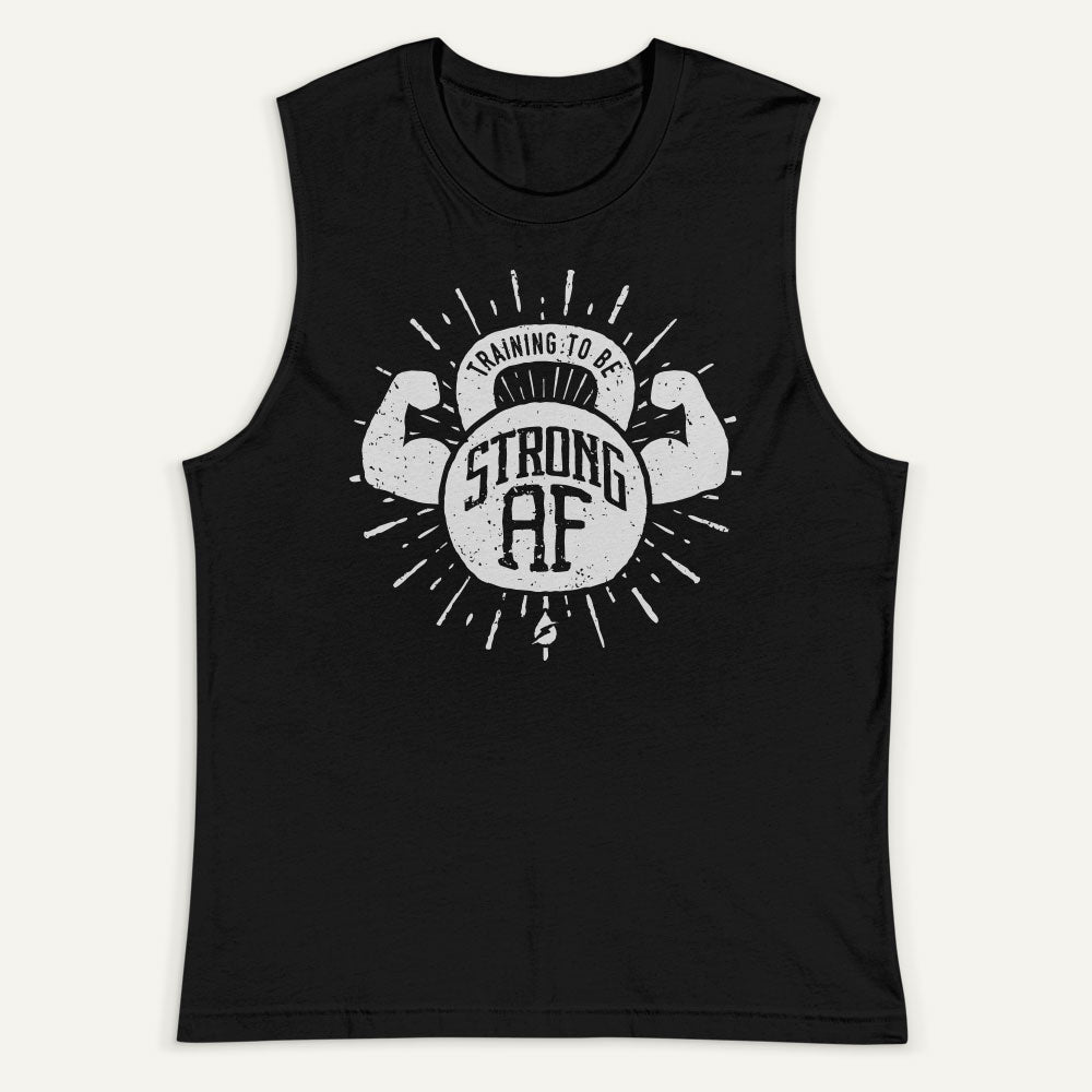 Training To Be Strong AF Men's Muscle Tank