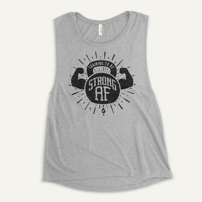 Training To Be Strong AF Women's Muscle Tank