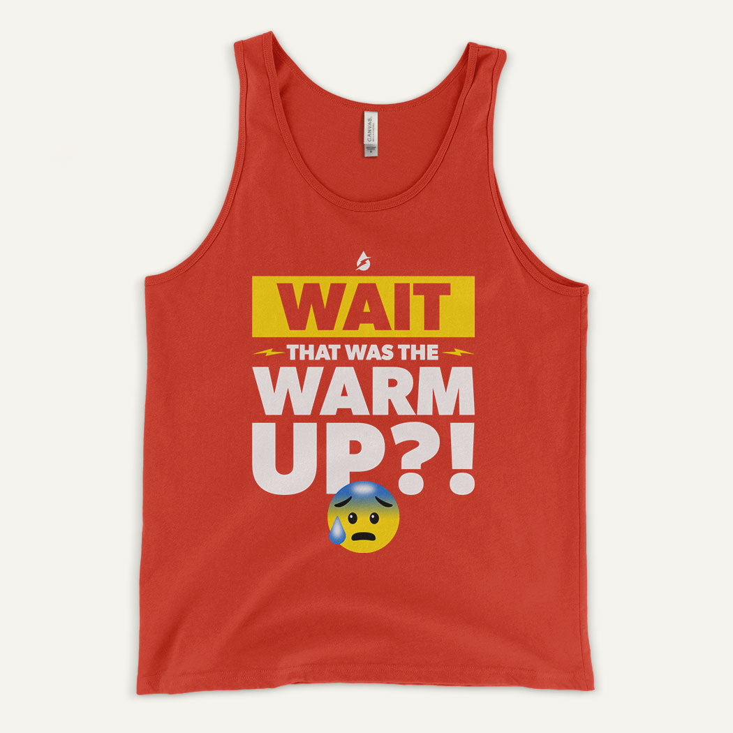 Wait That Was The Warmup Men's Tank Top