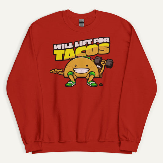 Will Lift For Tacos Sweatshirt